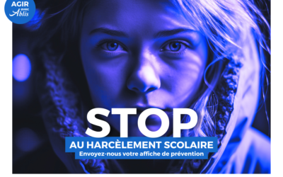 AGIR AVEC ABLIS : STOP AU HARCELEMENT SCOLAIRE